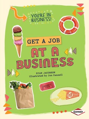 cover image of Get a Job at a Business